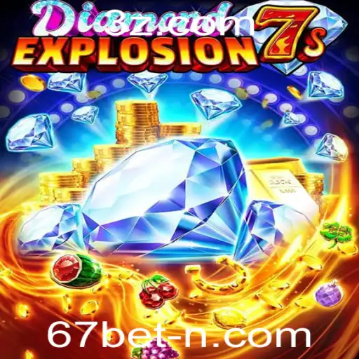 Descubra a Emoção de DiamondExplosion7s no 67bet.com